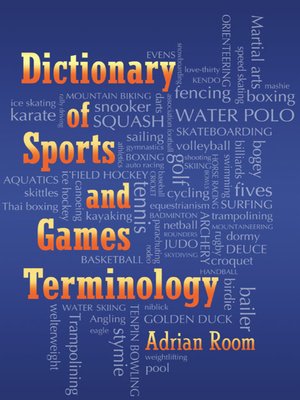 cover image of Dictionary of Sports and Games Terminology